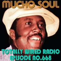 Episode 669: Mucho Soul Show No. 668
