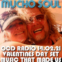 Episode 593: Mucho Soul on OCD Radio - The Music That Made Us Pt. 1