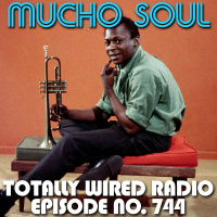 Episode 744: Mucho Soul Show No. 744