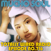 Episode 716: Mucho Soul Show No. 716