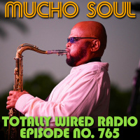 Episode 765: Mucho Soul Show No. 765