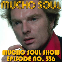 Mucho Soul Show No. 536