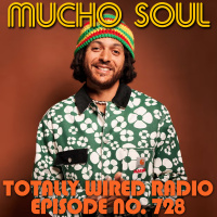 Episode 728: Mucho Soul Show No. 728