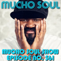 Mucho Soul Show No. 561