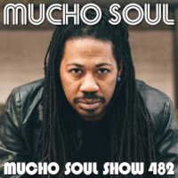 Mucho Soul Show No. 482