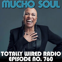 Episode 760: Mucho Soul Show No. 760