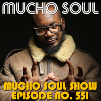 Mucho Soul Show No. 551