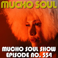 Mucho Soul Show No. 554