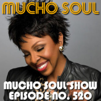 Mucho Soul Show No. 520