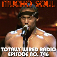 Episode 746: Mucho Soul Show No. 746