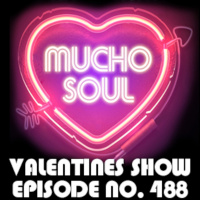 Mucho Soul Show No. 488