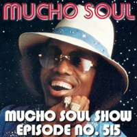 Mucho Soul Show No. 515