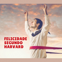 7 - A Felicidade por um Professor de Harvard