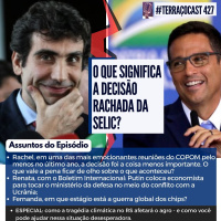 O QUE SIGNIFICA A DECISÃO RACHADA DA SELIC? no TerraçoCast #427