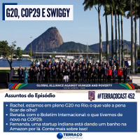 G20, COP29 E SWIGGY no TerraçoCast #452