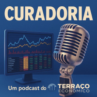 COMO FORAM OS MERCADOS EM 2025 - CURADORIA #013
