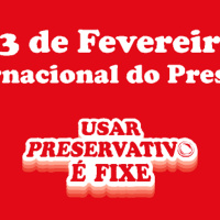 13 De Fevereiro Dia Mundial Do Preservativo