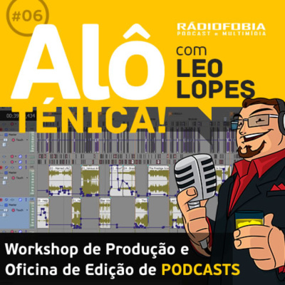 Alô Ténica! - Com Leo Lopes