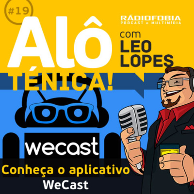 Alô Ténica! - Com Leo Lopes