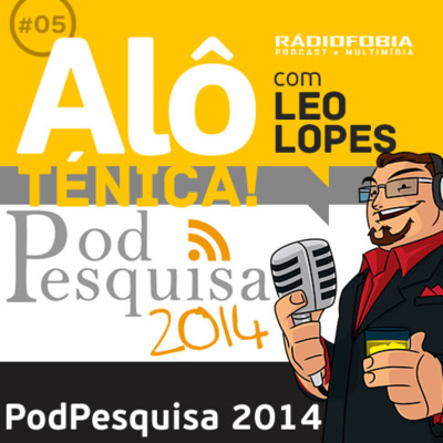 Alô Ténica! - Com Leo Lopes