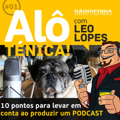 Alô Ténica! - Com Leo Lopes