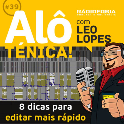 Alô Ténica! - Com Leo Lopes