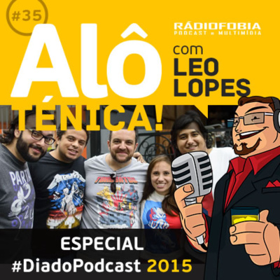 Alô Ténica! - Com Leo Lopes