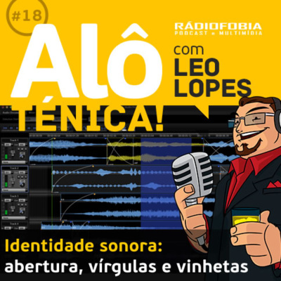 Alô Ténica! - Com Leo Lopes
