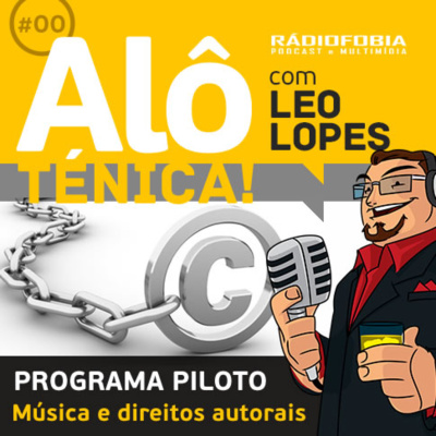 Alô Ténica! - Com Leo Lopes