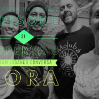 The Capoeira Podcast: Episode 31: Esperta e Adam Jogando Conversa Fora