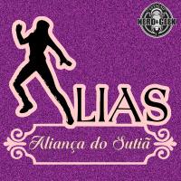 Alias – #21 Ditadura da Beleza