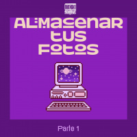 S6 Ep6: Almacenar nuestras fotos 