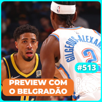 Preview da Final da NBA com o Café Belgrado [Podcast #513]