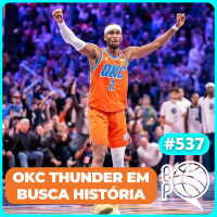 OKC pode bater o recorde de vitórias? Como o Suns saiu do buraco [Podcast #537]