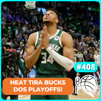 O Milwaukee Bucks está FORA dos Playoffs! [Podcast #408]