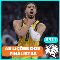 Tendências e lições dos quatro finalistas da NBA [Podcast #511]