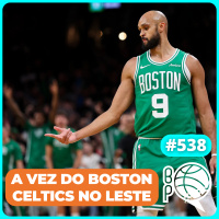A vez do Boston Celtics no Leste! Spurs avança na Copinha sem Wemby [Podcast #538]