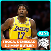 Lakers com Finney-Smith Butler EXIGE TROCA Kings de volta ao buraco? [Podcast #491]