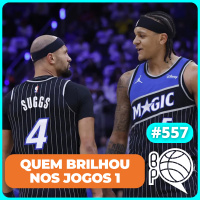 Quem brilhou e quem sofreu na estreia dos Playoffs da NBA! [Podcast #557]