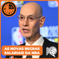 Copa, maconha e restrições aos times caros: as novas regras da NBA [15 Minutos]