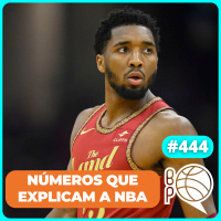 Números que explicam os times da NBA [Podcast #444]