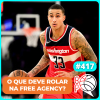 Mudanças na NBA! O que deve acontecer na Free Agency? [Podcast #417]