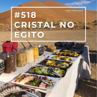#518 - Cristal no Egito