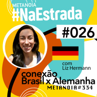 #334 - Conexão Brasil x Alemanha | #NaEstrada026