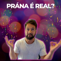 O Prana pode ser comprovado?