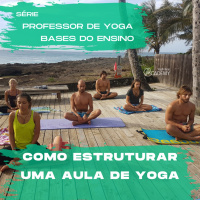 Como estruturar uma Aula de Yoga