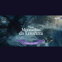 #03b – Nas Montanhas da Loucura – O miolo do Livro