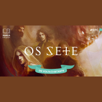 #07c – Os Sete – De volta à Estante