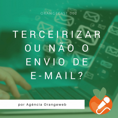 Orangecast | Mautic, Wordpress, Empreendedorismo E Marketing Digital
