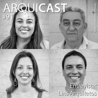 Arquicast 091 – Entrevista Lins Arquitetos